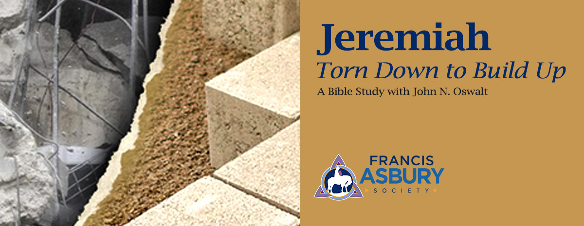 Jeremiah: Torn Down to Build Up